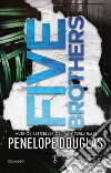 Five Brothers. E-book. Formato EPUB ebook di Penelope Douglas