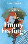 Funny Feelings. Innamorarsi non è uno scherzo. E-book. Formato EPUB ebook