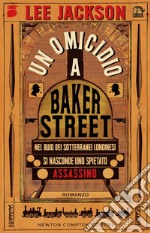 Un omicidio a Baker Street. E-book. Formato EPUB ebook