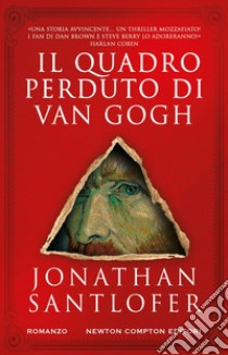 Il quadro perduto di van Gogh. E-book. Formato EPUB ebook di Jonathan Santlofer