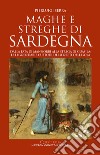 Maghe e streghe di Sardegna. E-book. Formato EPUB ebook di Pierluigi Serra