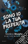 Sono io la tua preferita. You said I was your favorite. E-book. Formato EPUB ebook di Monica Murphy