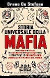 Storia universale della mafia. E-book. Formato EPUB ebook di De Bruno Stefano