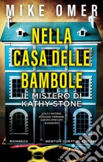 Nella casa delle bambole. Il mistero di Kathy Stone. E-book. Formato EPUB ebook