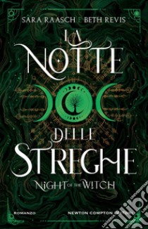 La notte delle streghe. Night of the Witch. E-book. Formato EPUB ebook di Sara Raasch