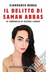 Il delitto di Saman Abbas. E-book. Formato EPUB ebook