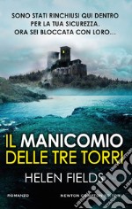 Il manicomio delle tre torri. E-book. Formato EPUB