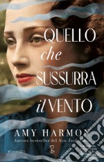 Quello che sussurra il vento. E-book. Formato EPUB ebook