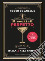 Il cocktail perfetto. E-book. Formato EPUB ebook