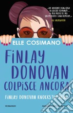 Finlay Donovan colpisce ancora. Finlay Donovan Knocks ‘em Dead. E-book. Formato EPUB ebook