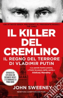 Il killer del Cremlino. E-book. Formato EPUB ebook di John Sweeney