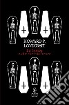 La tomba e altre storie dell'orrore. E-book. Formato EPUB ebook di P. Howard Lovecraft