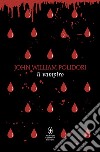 Il vampiro. E-book. Formato EPUB ebook di William John Polidori