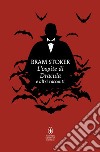 L'ospite di Dracula e altri racconti. E-book. Formato EPUB ebook di Bram Stoker