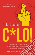 Il fattore c*lo. E-book. Formato EPUB ebook