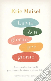 La via Zen giorno per giorno. E-book. Formato EPUB ebook