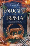 Le origini di Roma. E-book. Formato EPUB ebook