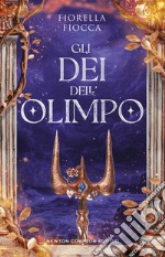 Gli dei dell'Olimpo. E-book. Formato EPUB ebook