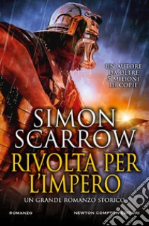 Rivolta per l'impero. E-book. Formato EPUB ebook di Simon Scarrow