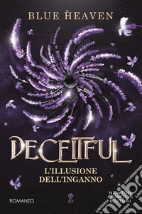 Deceitful. L'illusione dell'inganno. E-book. Formato EPUB ebook