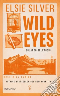 Wild Eyes. Sguardo selvaggio. E-book. Formato EPUB ebook