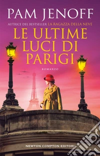 Le ultime luci di Parigi. E-book. Formato EPUB ebook