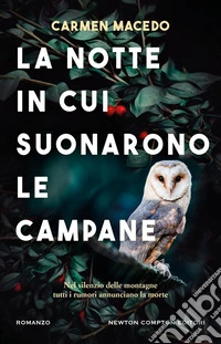 La notte in cui suonarono le campane. E-book. Formato EPUB ebook