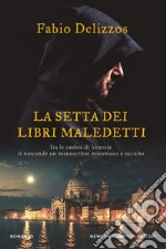 La setta dei libri maledetti. E-book. Formato EPUB ebook