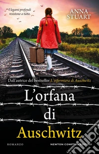L’orfana di Auschwitz. E-book. Formato EPUB ebook