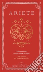 Guida astrologica al segno dell'Ariete. E-book. Formato EPUB ebook