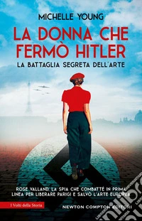 La donna che fermò Hitler. E-book. Formato EPUB ebook