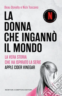 La donna che ingannò il mondo. E-book. Formato EPUB ebook