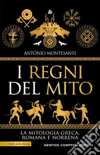 I regni del mito. E-book. Formato EPUB ebook