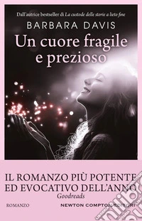 Un cuore fragile e prezioso. E-book. Formato EPUB ebook