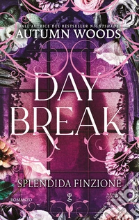 Daybreak. Splendida finzione. E-book. Formato EPUB ebook