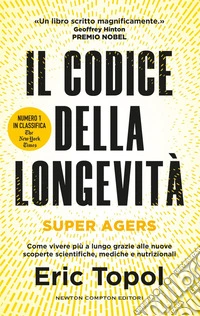 Il codice della longevità. Super Agers. E-book. Formato EPUB ebook