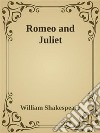 - Romeo and Juliet -. E-book. Formato EPUB ebook