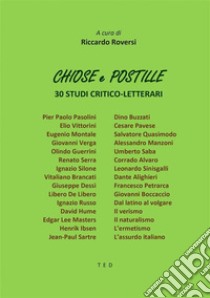 Chiose e Postille30 studi critico-letterari. E-book. Formato EPUB ebook di Riccardo Roversi