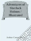 Adventures of Sherlock Holmes / Illustrated. E-book. Formato EPUB ebook