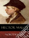 Nobody's Boy: Illustrated. E-book. Formato EPUB ebook di Hector Malot