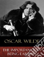 The Importance of Being Earnest. E-book. Formato Mobipocket ebook