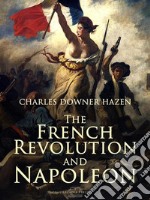 The French Revolution and Napoleon. E-book. Formato Mobipocket ebook