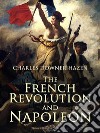 The French Revolution and Napoleon. E-book. Formato Mobipocket ebook