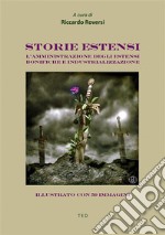 Storie estensiL&apos;amministrazione degli Estensi. Bonifiche e industrializzazione. E-book. Formato EPUB ebook