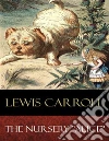 The Nursery "Alice": Illustrated. E-book. Formato EPUB ebook