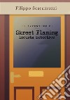 Le avventure di Skreet FlamingLocusta detective. E-book. Formato EPUB ebook