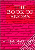 The book of snob. E-book. Formato EPUB ebook