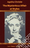 The Mysterious Affair at Styles. E-book. Formato EPUB ebook di Agatha Christie