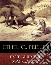 Dot and the Kangaroo: Illustrated. E-book. Formato EPUB ebook