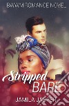 Stripped BareBWWM Romance Novel. E-book. Formato EPUB ebook